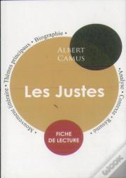 Fiche De Lecture Les Justes De Albert Camus (Étude Intégrale)
