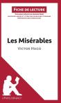 Fiche De Lecture : Les Misérables, De Victor Hugo ; Analyse Complète De L'Oeuvre Et Résumé - Preview