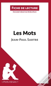 Capa do artigo Fiche De Lecture : Les Mots De Jean-Paul Sartre ; Analyse Complète De L