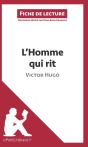 Fiche De Lecture : L'Homme Qui Rit, De Victor Hug : Analyse Complète De L'Oeuvre Et Résumé - Preview