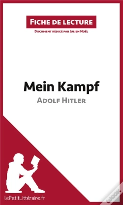 Capa do artigo Fiche De Lecture : Mein Kampf D'Adolf Hitler : Analyse Complète De L'Oeuvre Et Résumé