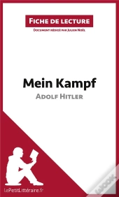 Fiche De Lecture : Mein Kampf D'Adolf Hitler : Analyse Complète De L'Oeuvre Et Résumé