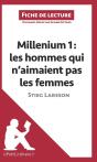 Fiche De Lecture : Millenium Tome 1 ; Les Hommes Qui N'Aimaient Pas Les Femmes, De Stieg Larsson ; Analyse Complète De L'Oeuvre Et Résumé - Preview