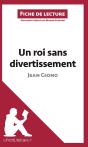 Fiche De Lecture : Un Roi Sans Divertissement, De Jean Giono ; Analyse Complète De L'Oeuvre Et Résumé - Preview