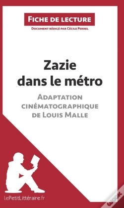 Capa do artigo Fiche De Lecture : Zazie Dans Le Métro De Louis Malle ; Analyse Complète De L'Oeuvre Et Résumé
