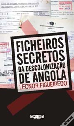 Capa do artigo Ficheiros Secretos da Descolonização de Angola