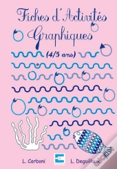 Fiches D'Activités Graphiques 4/5 Ans
