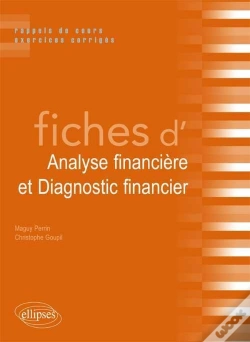 Capa do artigo Fiches D'Analyse Financière Et Diagnostic Financier. Rappels De Cours Et Exercices Corrigés