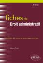 Fiches De Droit Administratif  ; Rappels De Cours Et Exercices Corrigés (4e Édition) - Preview