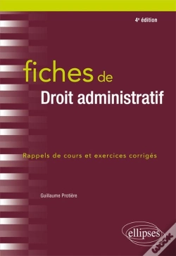 Capa do artigo Fiches De Droit Administratif  ; Rappels De Cours Et Exercices Corrigés (4e Édition)