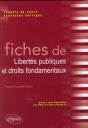 Fiches De Libertés Publiques Et Droits Fondamentaux ; Rappels De Cours Et Exercices Corrigés - Preview