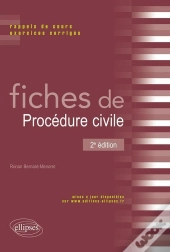 Fiches De Procedure Civile Rappels De Cours & Exercices Corriges 2eme Edition