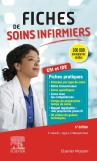 Fiches De Soins Infirmiers ; Esi Et Ide (6e Édition)