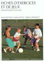 Fiches D'Exercices Et De Jeux ; Pour L'Ecole Et Le Club N.132 - Preview
