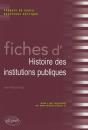 Fiches D'Histoire Des Institutions Publiques ; Rappel De Cours, Exercices Corrigés - Preview