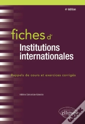 Fiches D'Institutions Internationales (4e Édition)