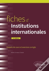 Fiches D'Institutions Internationales (5e Édition)