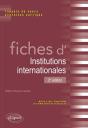 Fiches D'Institutions Internationales Rappels De Cours & Exercices Corriges 2eme Edition - Preview