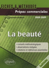 Capa do artigo Fiches Et Méthode - Beauté (Conseils Méthodologiques, Dissertations Corrigées, Citations Et Références Essentielles)
