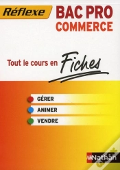 Capa do artigo Fiches Reflexe Bac Pro Commerce Gerer Vendre Animer 2011
