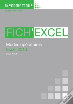 Capa do artigo Fich'Excel 2010 ; Modes Opératoires Excel 2010 ; Toutes Formations