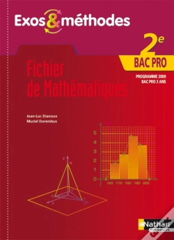 Capa do artigo Fichier De Mathématiques ; 2nde Bac Pro ; Exos & Méthodes ; Bac Pro 3 Ans ; Livre De L'Élève (Édition 2009)