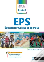 Fichier Ressources : L'Eps ; Cycle 3 (Édition 2019)