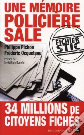 Fichier Stic ; Une Mémoire Policière Sale