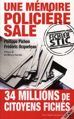Capa do artigo Fichier Stic ; Une Mémoire Policière Sale