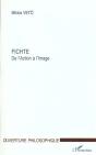Fichte ; De L'Action A L'Image - Preview