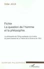 Fichte ; La Question De L'Homme Et La Philosophie - Preview