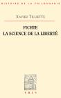 Fichte. La Science De La Liberté - Preview