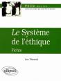 Fichte, Le Système De L'Éthique - Preview