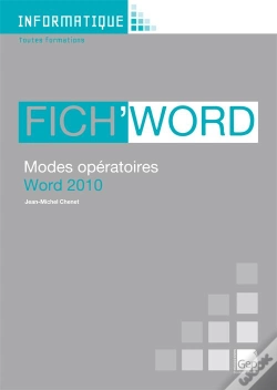 Capa do artigo Fich'Word 2010 ; Modes Opératoires Word 2010 ; Toutes Formations