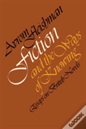 Fiction And The Ways Of Knowing