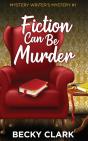 Fiction Can Be Murder - Preview