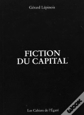 Fiction Du Capital