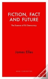 Fiction, Fact And Future