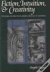Fiction, Intuition And Creativity