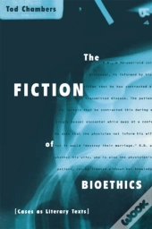 Fiction Of Bioethics