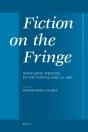 Fiction On The Fringe: Novelistic Writing In The Post-Classical Age - Preview
