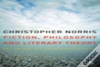 Fiction, Philosophy And Literary Theory