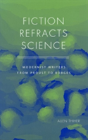 Fiction Refracts Science - Preview