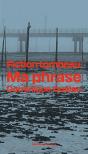 Fiction Tombeau / Ma Phrase - Preview