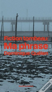 Capa do artigo Fiction Tombeau / Ma Phrase