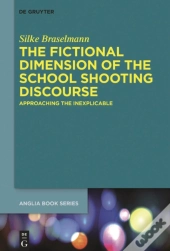 Fictional Dimension Of The School Shooting Discourse
