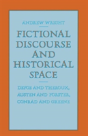 Fictional Discourse And Historical Space - Preview