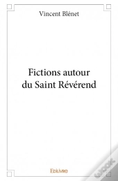 Fictions Autour Du Saint Reverend