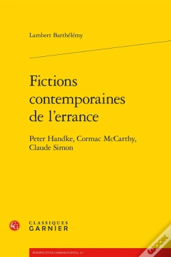 Capa do artigo Fictions Contemporaines De L'Errance ; Peter Handke, Cormac Mccarthy, Claude Simon