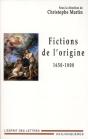 Fictions De L'Origine 1650-1800 - Preview